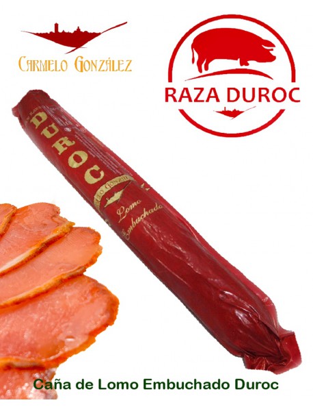 Caña de Lomo Embuchado Duroc