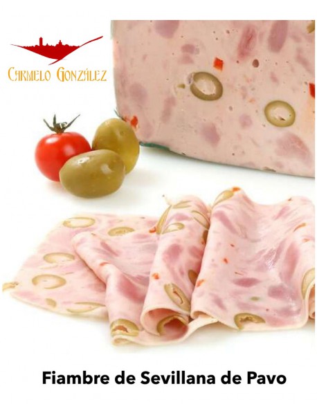 Fiambre de Sevillana de Pavo al corte con olivas y pimiento