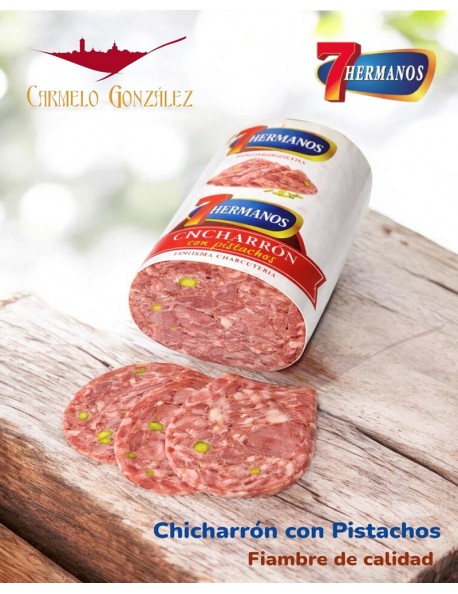 Comprar el mejor y mas tierno Chicharrón con Pistachos 7 Hermano Charcuteria Artesanal